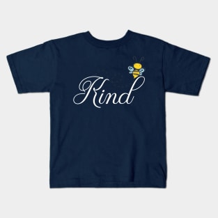 Be kind bee word Humanity elegant T-Shirt Kids T-Shirt